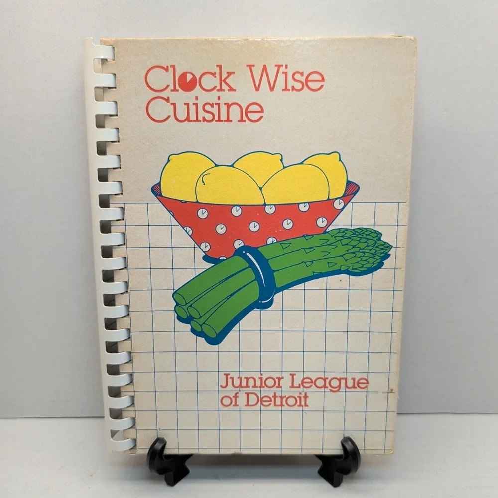 Junior League Of Detroit Clock Wise Cuisine Cookbook Community Michigan 1984